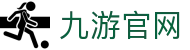 九游官方网站 - JIUYOU官方入口